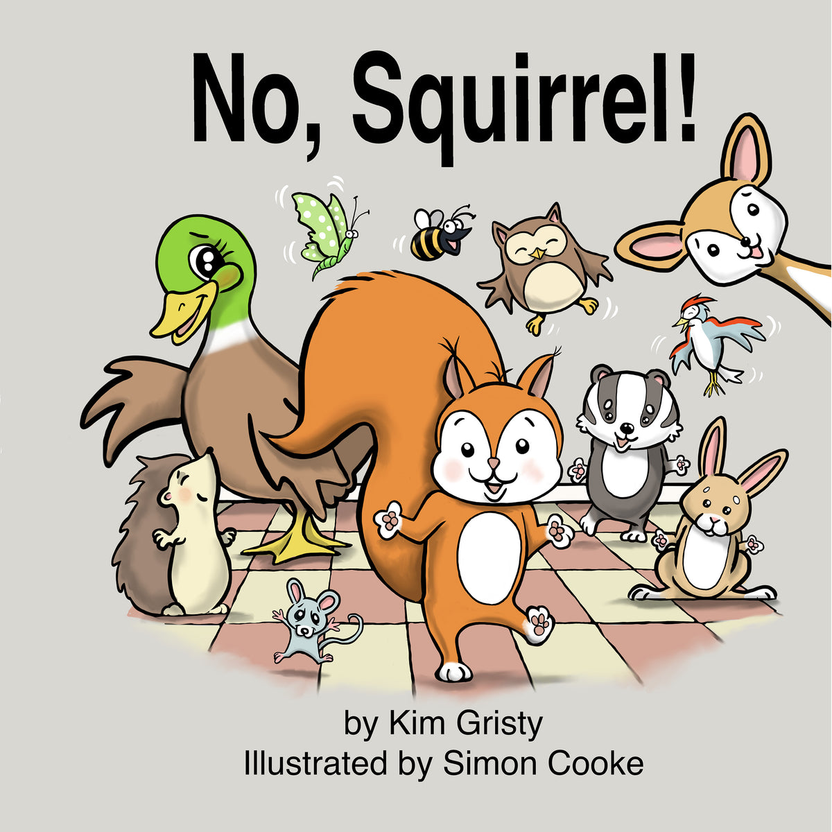 No Squirrel! - Kim Gristy & Simon Cooke
