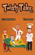 Twisty Tales 2 - F.J Beerling & V.A. Bryce
