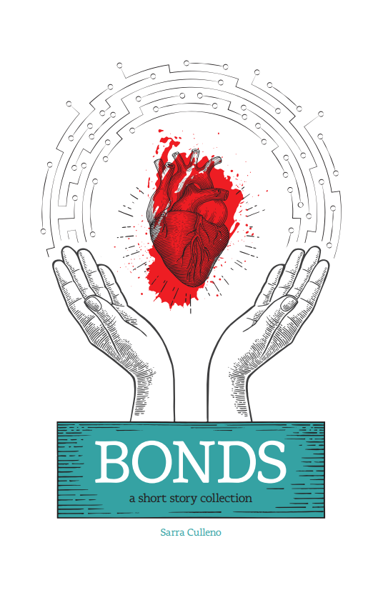 Bonds - A Short Story Collection - Sarra Colleno