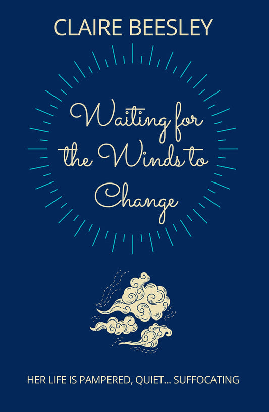 Waiting for the Winds to Change - Claire Beesley