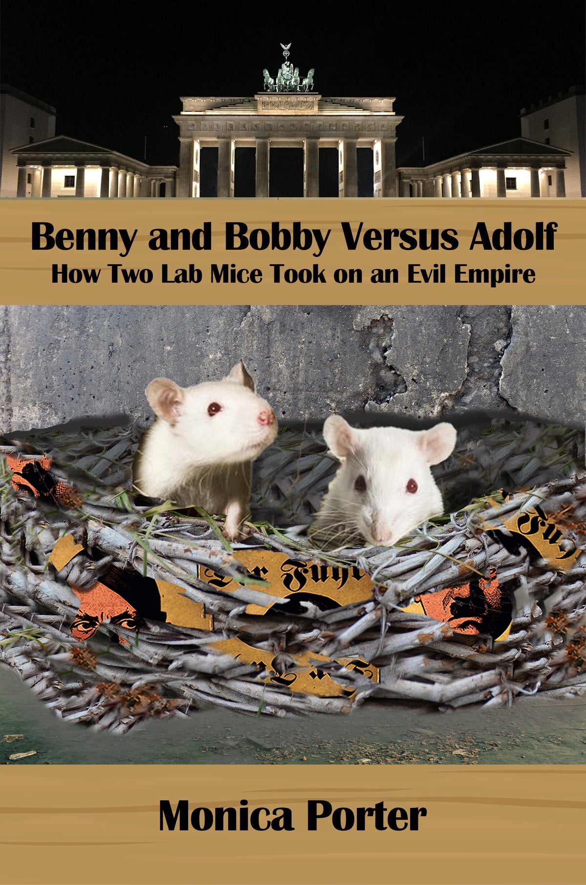 Bobby and Benny Versus Adolf - Monica Porter