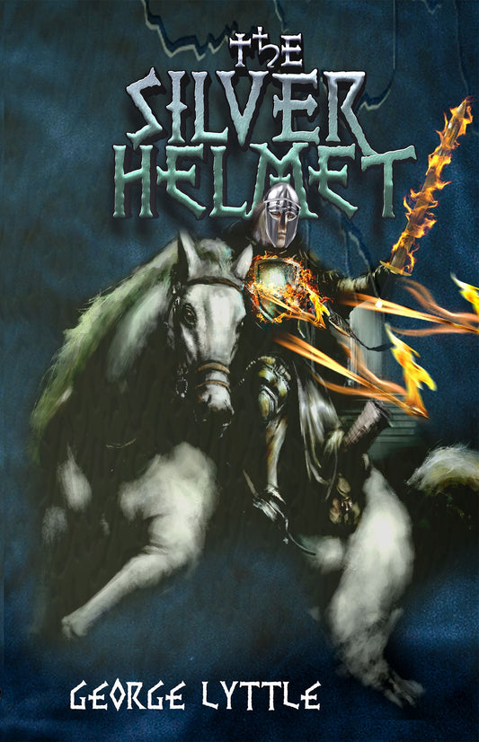 The Silver Helmet - George Lyttle