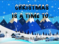 Christmas is a Time to ... - Suzi White and E. Bungle