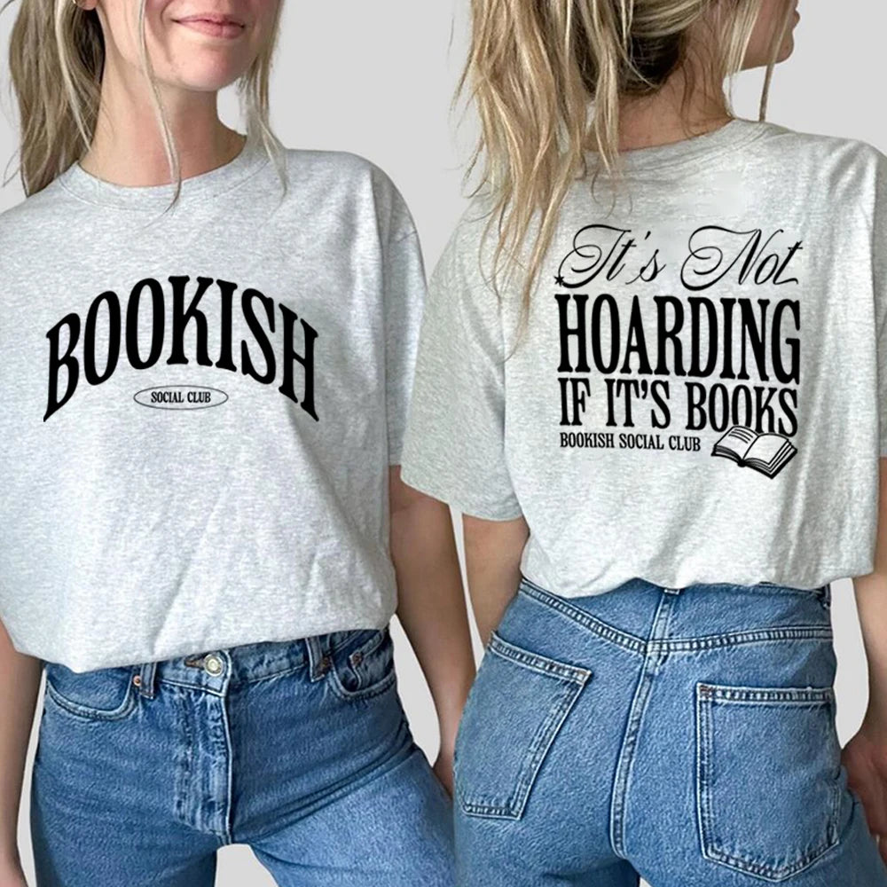 Bookish T-Shirt — It's Not Hoarding If It's Books Funny Reader Tee
