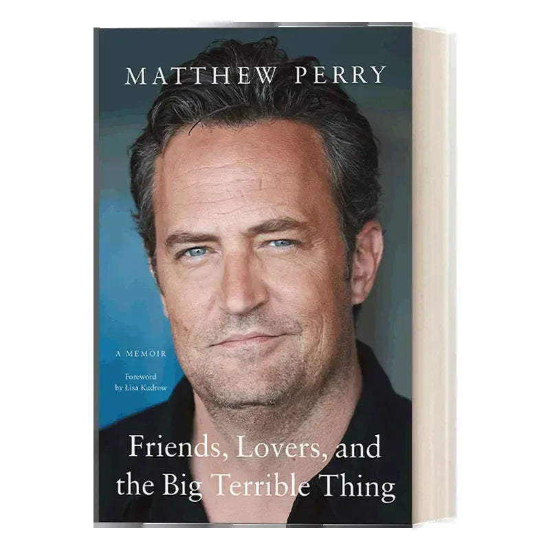Friends, Lovers, and the Big Terrible Thing — Matthew Perry (Memoir)