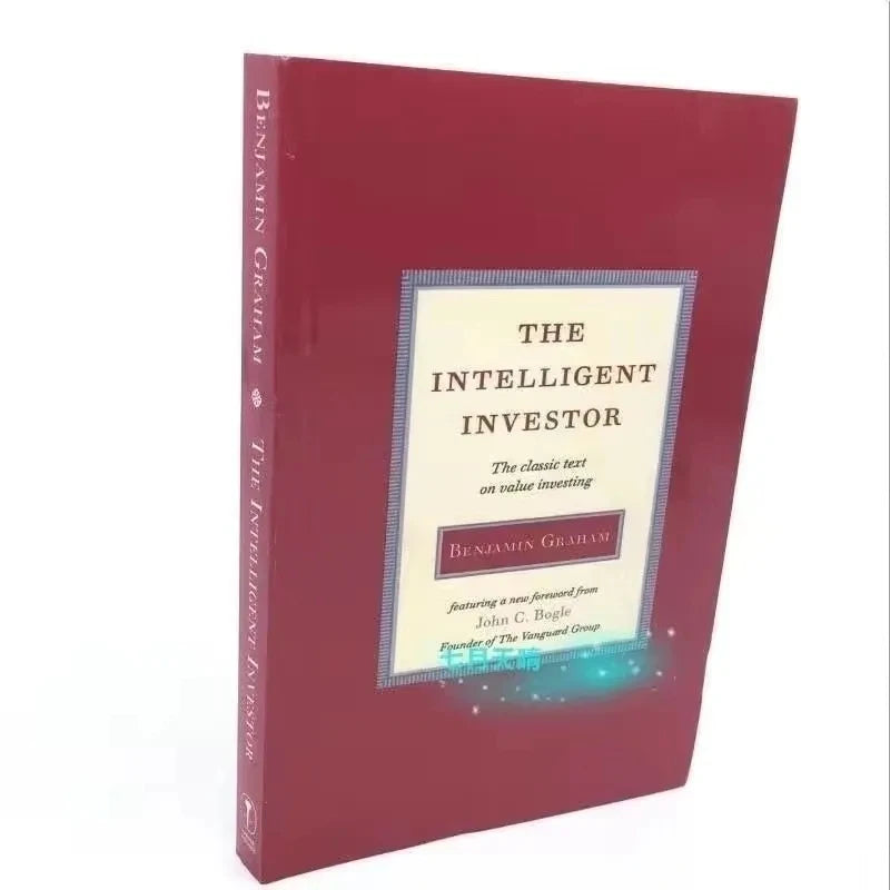 The Intelligent Investor, The Definitive Guide to Value Investing by Benjamin Graham (Paperback Edition)