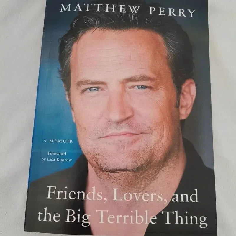 Friends, Lovers, and the Big Terrible Thing — Matthew Perry