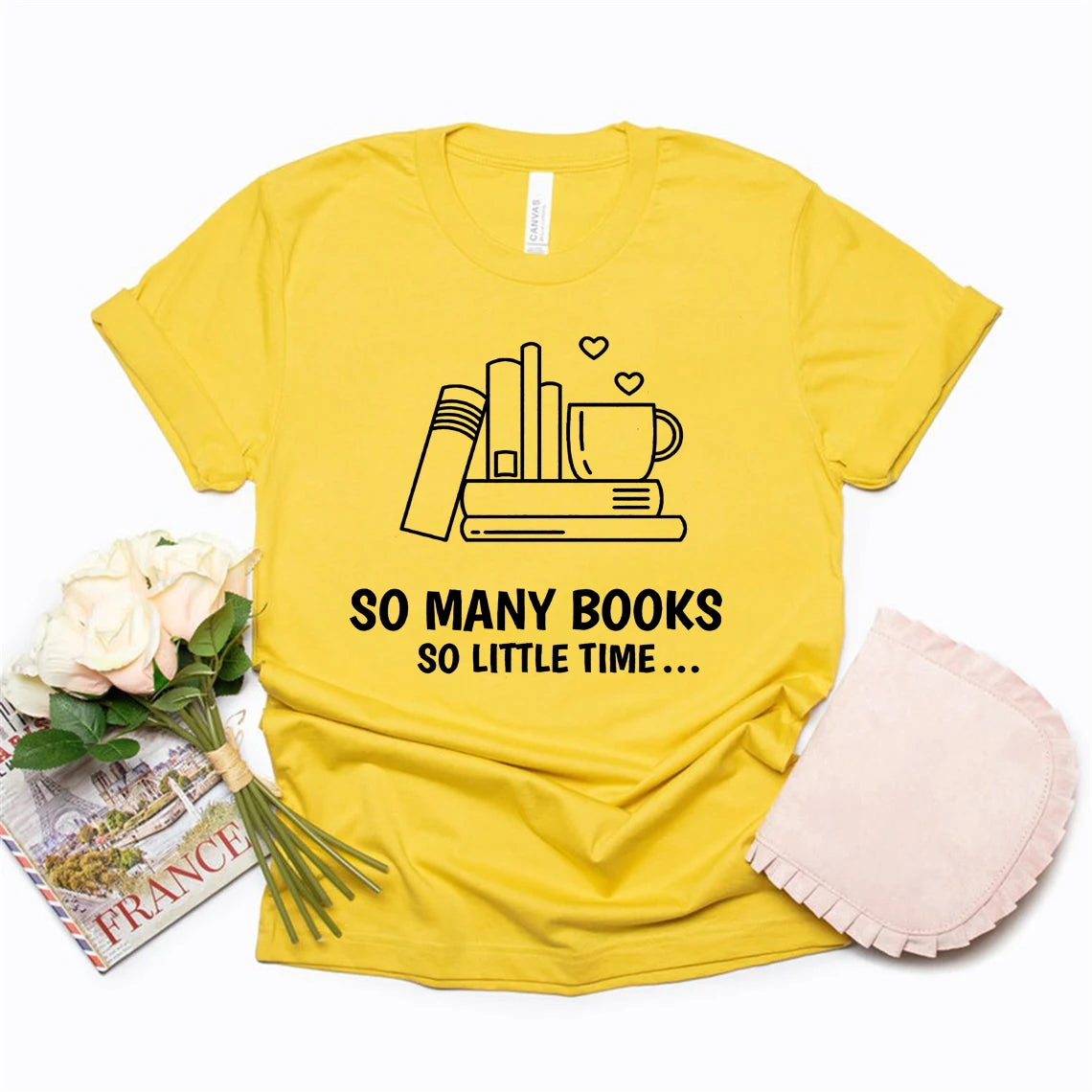 “So Many Books, So Little Time” — Unisex Book Lover T-Shirt