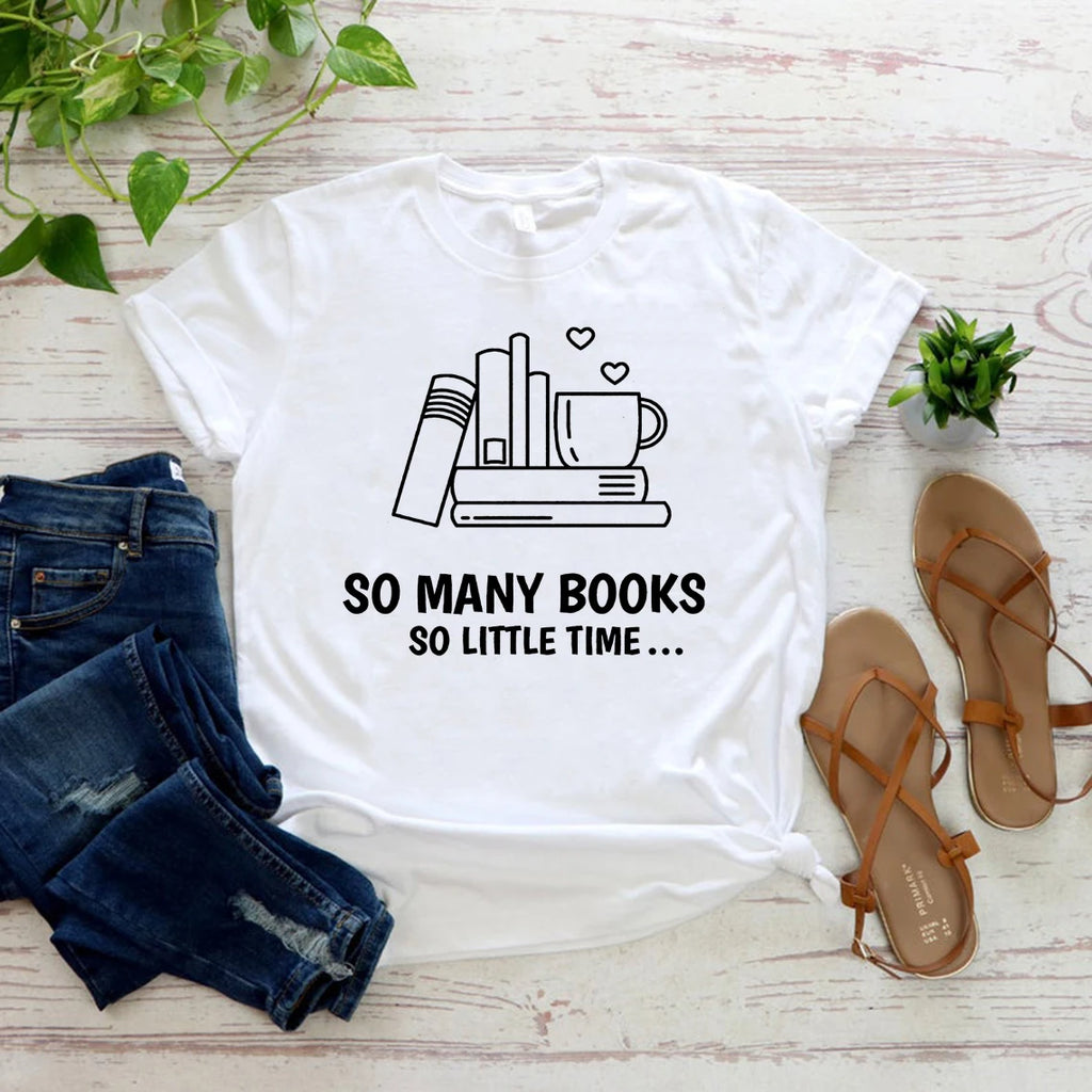 “So Many Books, So Little Time” Tee — Unisex Book Lover T-Shirt