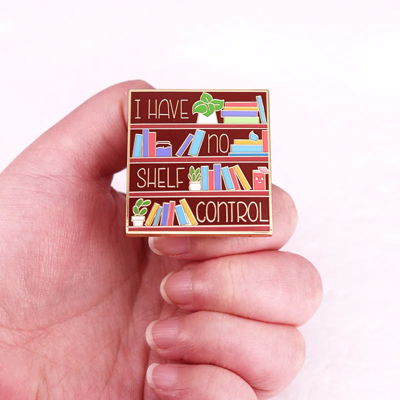 “I Have No Shelf Control” Enamel Pin — Bookcase Design