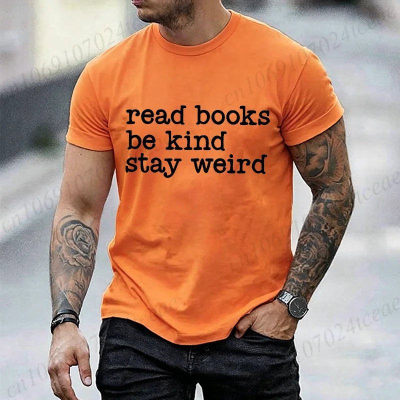 Read Books, Be Kind, Stay Weird — Book Lover Graphic T-Shirt