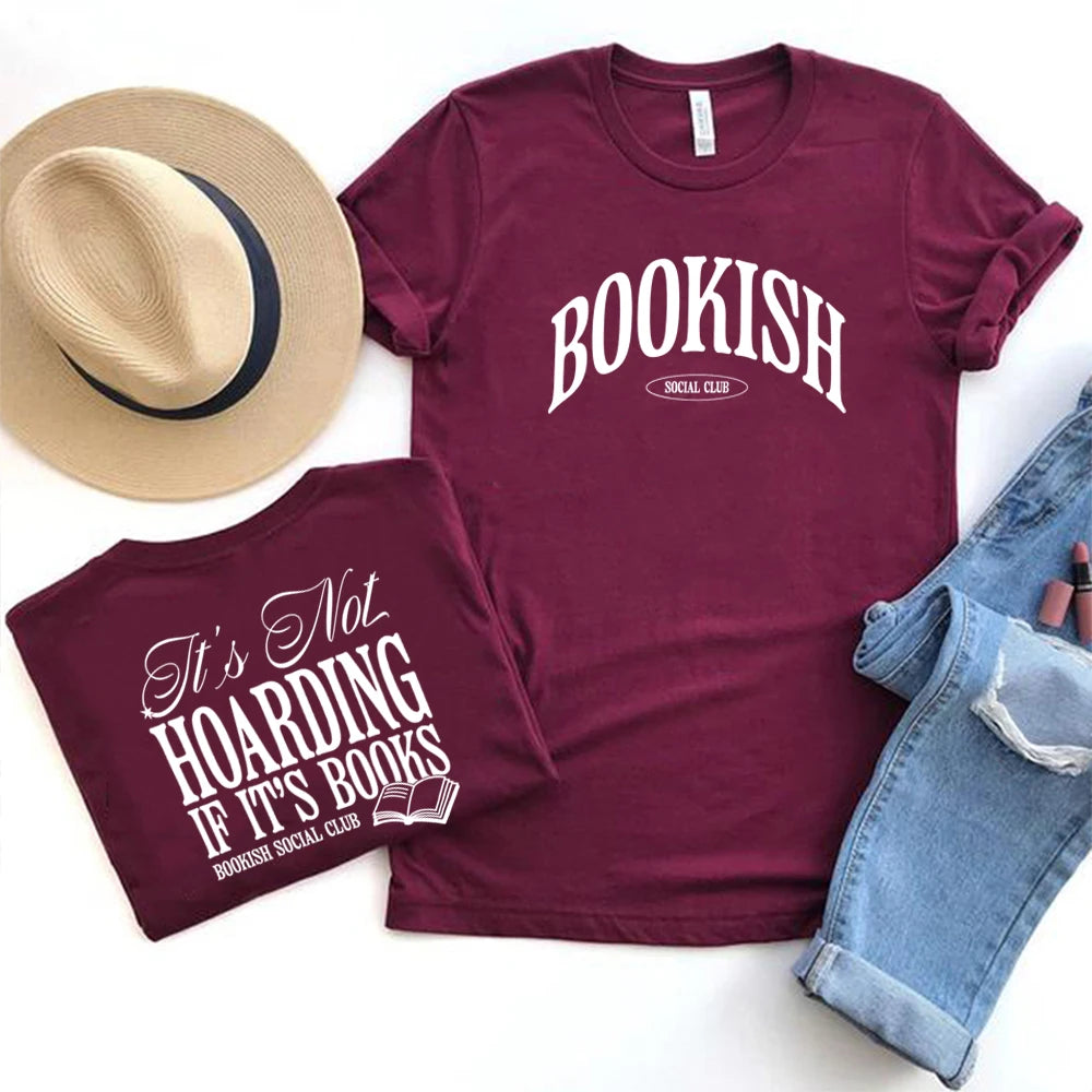 Bookish T-Shirt — It's Not Hoarding If It's Books Funny Reader Tee