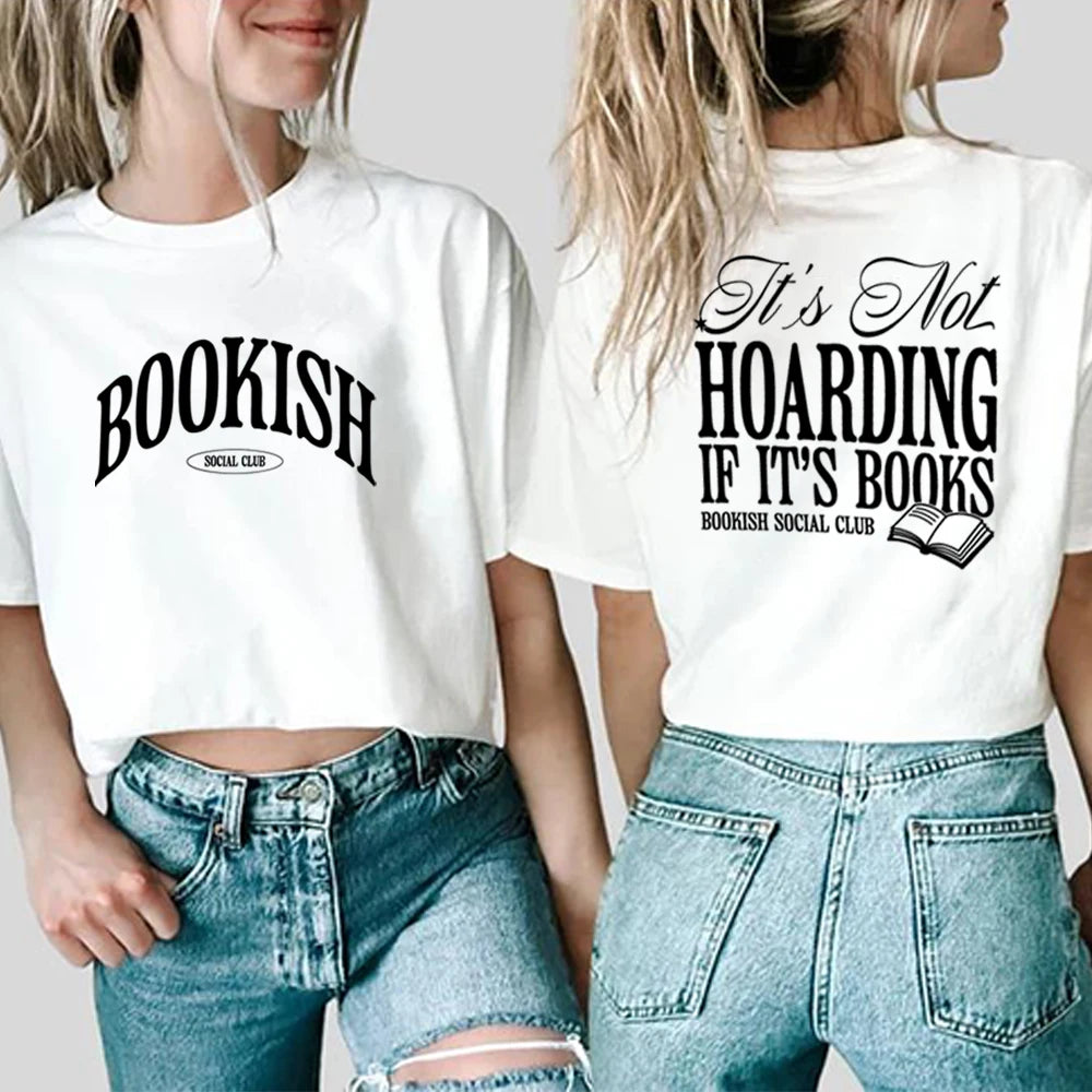 Bookish T-Shirt — It's Not Hoarding If It's Books Funny Reader Tee