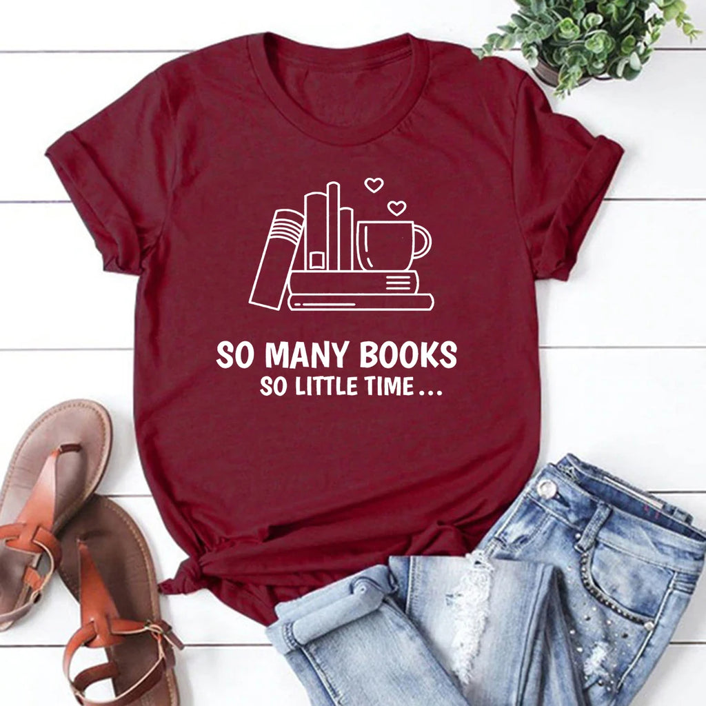“So Many Books, So Little Time” Tee — Unisex Book Lover T-Shirt