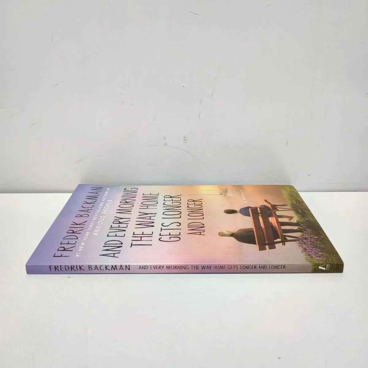 And Every Morning the Way Home Gets Longer and Longer — Fredrik Backman