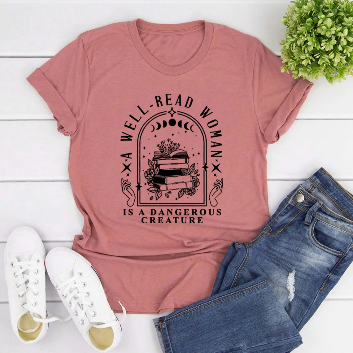 A Well-Read Woman Is a Dangerous Creature — Book Lover Graphic T-Shirt