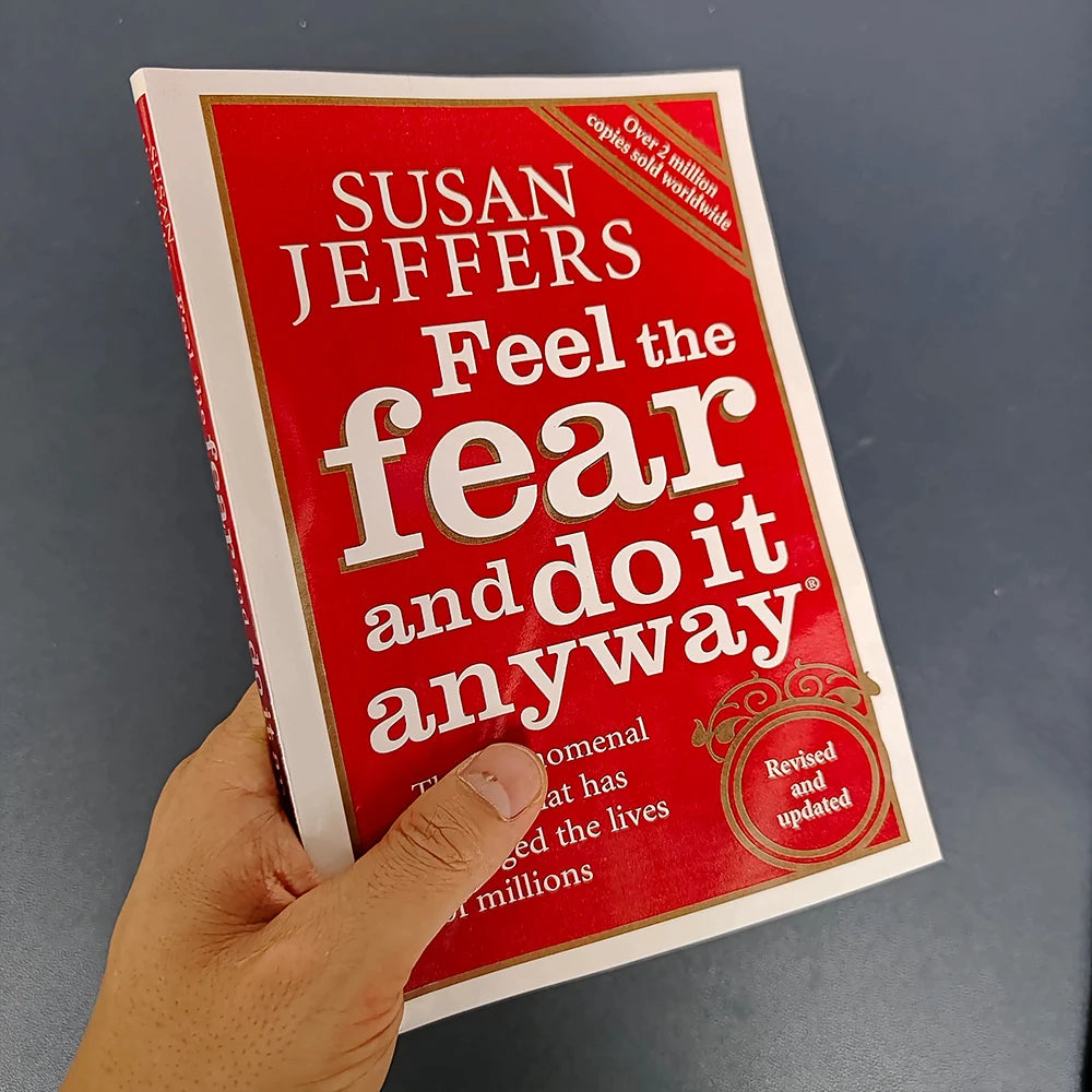 Feel the Fear and Do It Anyway — Susan Jeffers