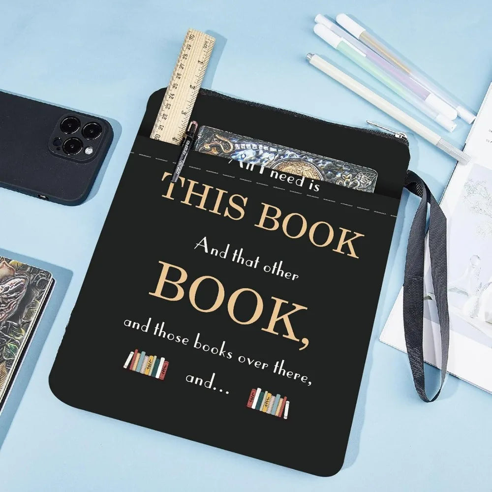 “All I Need Is This Book…” Black Book Sleeve — Zipped, Washable, With Pocket